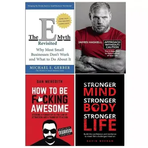 The E-Myth Revisited, Approach Without Caution, How To Be F*cking Awesome, Stronger Mind 4 Books Collection Set
