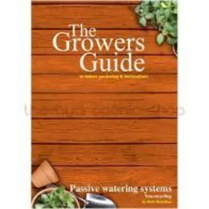 The Growers Guide: Passive Watering Systems