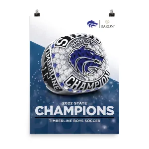 Timberline Boys Soccer 2022 Championship Poster